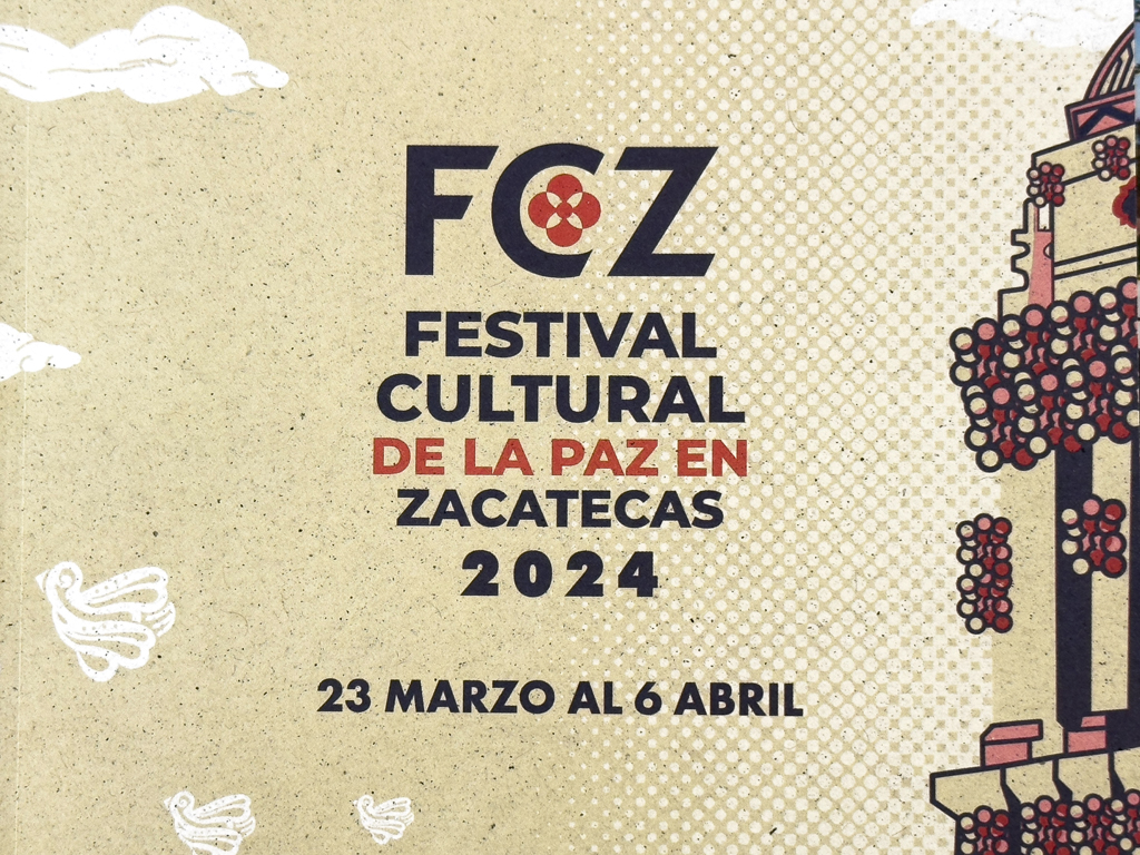 Plakat: FCZ, Festival Cultural de La Paz en Zacatecas 2024